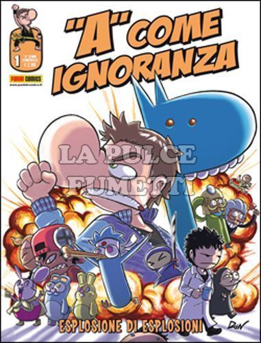 "A" COME IGNORANZA #     1: ESPLOSIONE DI ESPLOSIONI